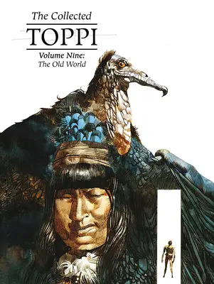 Der gesammelte Toppi Band 9: Die alte Welt - The Collected Toppi Vol 9: The Old World