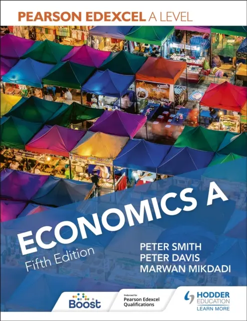 Pearson Edexcel A Level Economics A Fifth Edition - Pearson Edexcel A level Economics A Fifth Edition