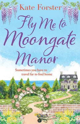 Flieg mit mir nach Moongate Manor - Fly Me to Moongate Manor