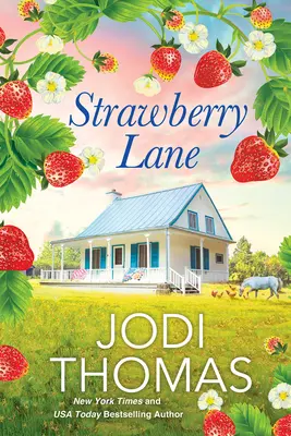 Strawberry Lane: Eine rührende Liebesgeschichte aus Texas - Strawberry Lane: A Touching Texas Love Story