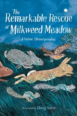 Die bemerkenswerte Rettung in Milkweed Meadow - The Remarkable Rescue at Milkweed Meadow