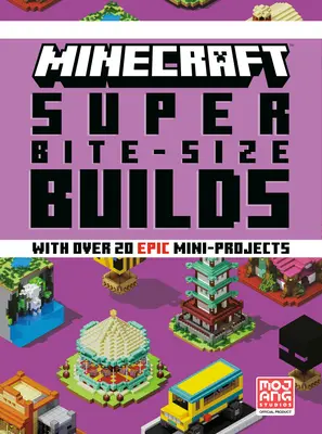 Minecraft: Supergroße Bauwerke - Minecraft: Super Bite-Size Builds