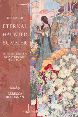 Das Beste aus Eternal Haunted Summer: Eine Ausgabe zum dreizehnten Jahrestag - The Best of Eternal Haunted Summer: A Thirteenth Anniversary Edition