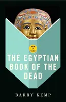 Wie man das ägyptische Totenbuch liest - How To Read The Egyptian Book Of The Dead