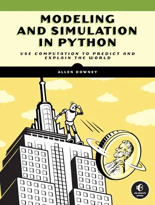 Modellierung und Simulation in Python: Eine Einführung für Wissenschaftler und Ingenieure - Modeling and Simulation in Python: An Introduction for Scientists and Engineers