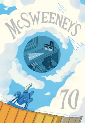 McSweeney's Ausgabe 70 (McSweeney's Quarterly Concern) - McSweeney's Issue 70 (McSweeney's Quarterly Concern)