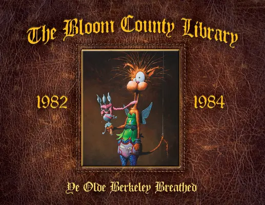 Die Bloom-County-Bibliothek: Buch Zwei - The Bloom County Library: Book Two