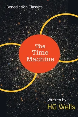 Die Zeitmaschine: Eine Erfindung - The Time Machine: An Invention