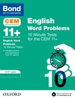 Bond 11+: CEM English Word Problems 10 Minute Tests - 10-11 Jahre - Bond 11+: CEM English Word Problems 10 Minute Tests - 10-11 Years