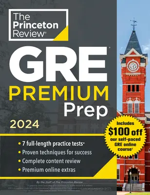 Princeton Review GRE Premium Prep, 2024: 7 Übungstests + Wiederholung & Techniken + Online-Tools - Princeton Review GRE Premium Prep, 2024: 7 Practice Tests + Review & Techniques + Online Tools