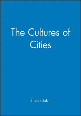 Die Kulturen der Städte - The Cultures of Cities