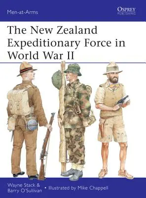 Das neuseeländische Expeditionskorps im Zweiten Weltkrieg - The New Zealand Expeditionary Force in World War II