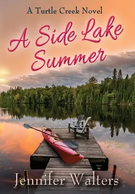 Ein Sommer am Side Lake - A Side Lake Summer