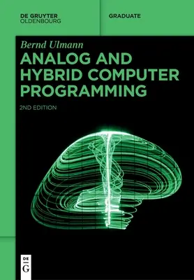Analoge und hybride Computerprogrammierung - Analog and Hybrid Computer Programming