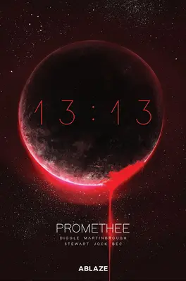 Prometheus 13:13 - Promethee 13:13