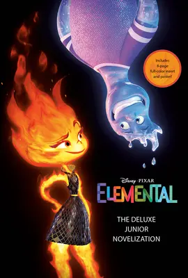 Disney/Pixar Elementar: Die Deluxe-Junior-Novelisierung (Disney/Pixar Elementar) - Disney/Pixar Elemental: The Deluxe Junior Novelization (Disney/Pixar Elemental)