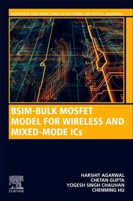 Bsim-Bulk Mosfet Model für den IC-Entwurf - Digital, Analog, RF und Hochspannung - Bsim-Bulk Mosfet Model for IC Design - Digital, Analog, RF and High-Voltage