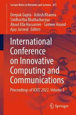 Internationale Konferenz über innovative Datenverarbeitung und Kommunikation: Proceedings of ICICC 2022, Band 1 - International Conference on Innovative Computing and Communications: Proceedings of ICICC 2022, Volume 1