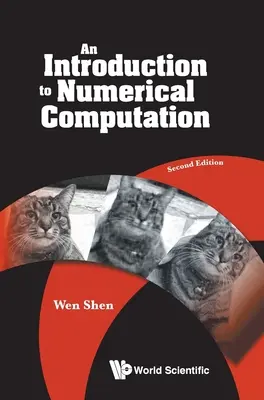 Einführung in das numerische Rechnen, eine (Zweite Ausgabe) - Introduction to Numerical Computation, an (Second Edition)