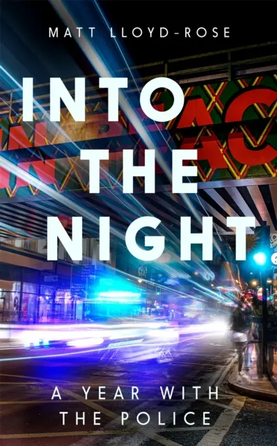 Into the Night - Ein Jahr bei der Polizei - Into the Night - A Year with the Police