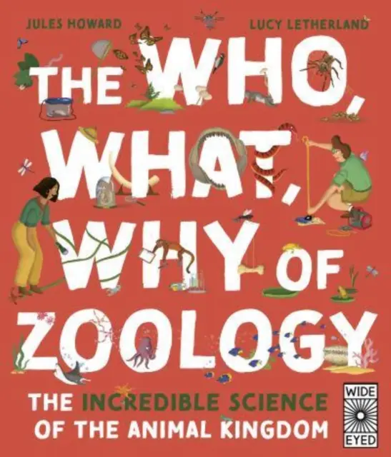 Wer, Was, Warum der Zoologie - Die unglaubliche Wissenschaft des Tierreichs - Who, What, Why of Zoology - The Incredible Science of the Animal Kingdom