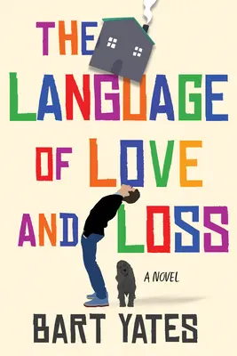 Die Sprache von Liebe und Verlust: Ein witziger und bewegender Roman, perfekt für Buchclubs - The Language of Love and Loss: A Witty and Moving Novel Perfect for Book Clubs