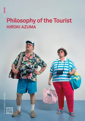 Philosophie des Touristen - Philosophy of the Tourist