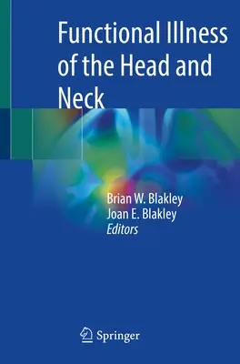 Funktionelle Erkrankungen von Kopf und Hals - Functional Illness of the Head and Neck