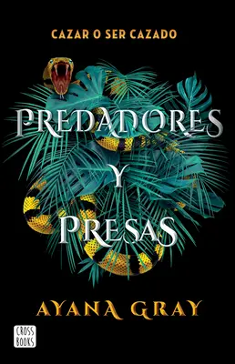 Predadores Y Presas / Raubtiere / Beasts of Prey (Spanische Ausgabe) - Predadores Y Presas / Beasts of Prey (Spanish Edition)