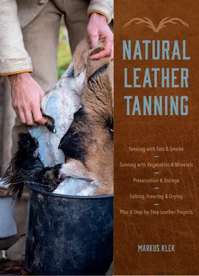 Gerben von Naturleder - Natural Leather Tanning