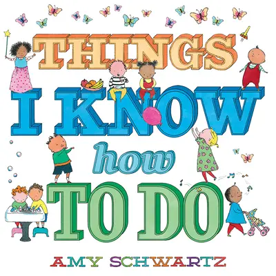 Dinge, die ich zu tun weiß - Things I Know How to Do