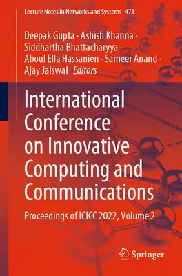 Internationale Konferenz für innovative Datenverarbeitung und Kommunikation: Proceedings of ICICC 2022, Band 2 - International Conference on Innovative Computing and Communications: Proceedings of ICICC 2022, Volume 2