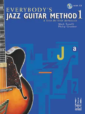 Everybody's Jazz Gitarrenmethode 1 - Everybody's Jazz Guitar Method 1
