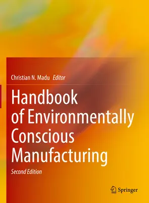 Handbuch der umweltbewussten Fertigung - Handbook of Environmentally Conscious Manufacturing