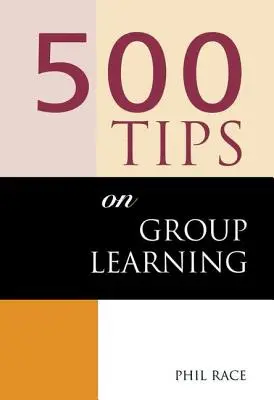 500 Tipps zum Lernen in der Gruppe - 500 Tips on Group Learning