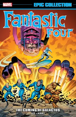 Fantastic Four Epic Collection: The Coming of Galactus [Neudruck 2] - Fantastic Four Epic Collection: The Coming of Galactus [New Printing 2]