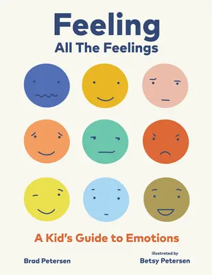 Arbeitsbuch „Alle Gefühle fühlen“: Ein Leitfaden für Kinder zum Erforschen von Gefühlen - Feeling All the Feelings Workbook: A Kids' Guide to Exploring Emotions