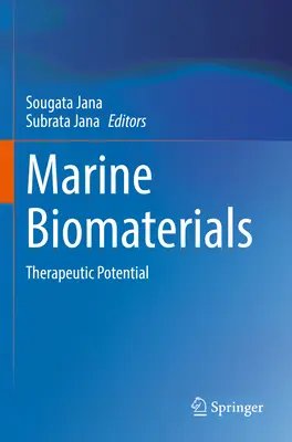 Marine Biomaterialien: Therapeutisches Potenzial - Marine Biomaterials: Therapeutic Potential