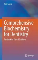 Umfassende Biochemie für die Zahnmedizin: Lehrbuch für Zahnmedizinstudenten - Comprehensive Biochemistry for Dentistry: Textbook for Dental Students