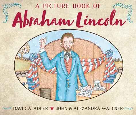 Ein Bilderbuch über Abraham Lincoln - A Picture Book of Abraham Lincoln