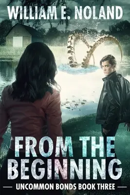 Vom Anfang an: Ein übernatürlicher Thriller - From the Beginning: A Supernatural Thriller