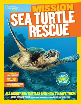 National Geographic Kids Mission: Rettung der Meeresschildkröten: Alles über Meeresschildkröten und wie man sie retten kann - National Geographic Kids Mission: Sea Turtle Rescue: All about Sea Turtles and How to Save Them