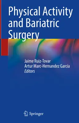 Körperliche Aktivität und bariatrische Chirurgie - Physical Activity and Bariatric Surgery