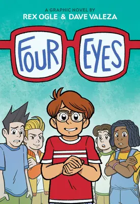 Four Eyes: Eine Graphic Novel (Four Eyes #1) - Four Eyes: A Graphic Novel (Four Eyes #1)