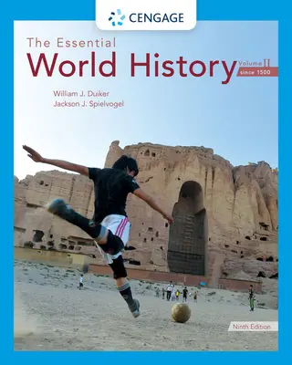 The Essential World History, Band II: Seit 1500 - The Essential World History, Volume II: Since 1500