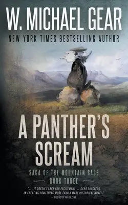 Der Schrei des Panthers: Die Saga der Mountain Sage, Buch drei: Eine klassische historische Westernserie - A Panther's Scream: Saga of the Mountain Sage, Book Three: A Classic Historical Western Series