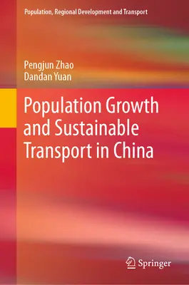 Bevölkerungswachstum und nachhaltiger Verkehr in China - Population Growth and Sustainable Transport in China