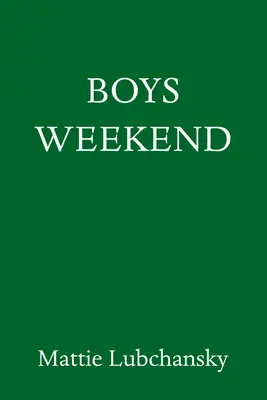 Jungen-Wochenende - Boys Weekend