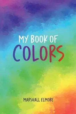 Mein Buch der Farben - My Book of Colors