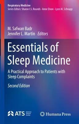 Grundlagen der Schlafmedizin: Ein praktischer Ansatz für Patienten mit Schlafbeschwerden - Essentials of Sleep Medicine: A Practical Approach to Patients with Sleep Complaints
